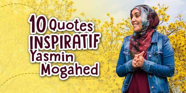 10 Quotes Inspiratif Yasmin Mogahed.