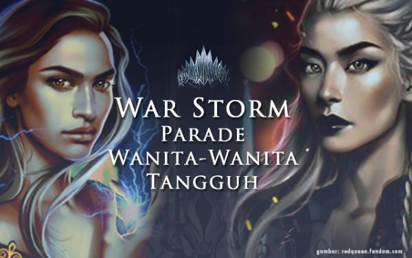 War Storm: Parade Wanita-Wanita Tangguh